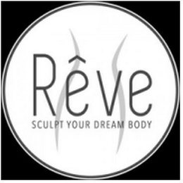 RÊVE SCULPT YOUR DREAM BODY