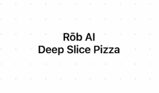 RŌB AI DEEP SLICE PIZZA logo