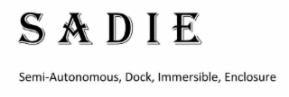 S A D I E SEMI-AUTONOMOUS, DOCK, IMMERSIBLE, ENCLOSURE logo