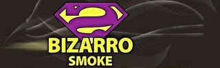 S BIZARRO SMOKE logo
