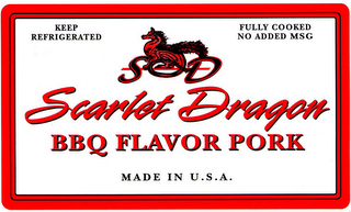 S D SCARLET DRAGON BBQ FLAVOR PORK MADE IN U.S.A. KEEP REFRIGERATED FULLY COOKED NO ADDED MSG logo