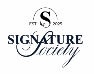 S EST.  2025 SIGNATURE SOCIETY logo