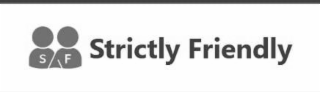 S F STRICTLY FRIENDLY logo