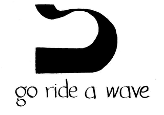 S GO RIDE A WAVE logo