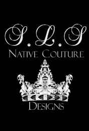 S. L. S NATIVE COUTURE DESIGNS logo