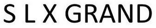 S L X GRAND logo