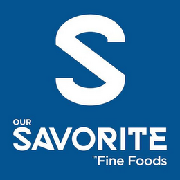 S OUR SAVORITE FINE FOODS logo