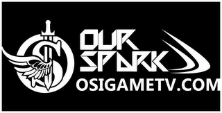 S OUR SPARK; OSIGAMETV.COM logo