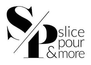 S P SLICE POUR & MORE logo