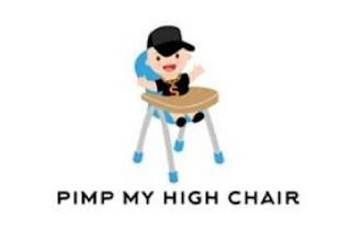 S PIMP MY HIGH CHAIR logo