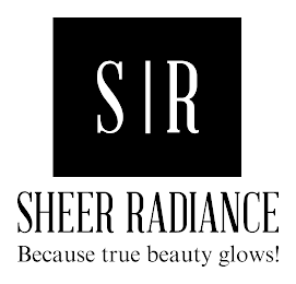 S R SHEER RADIANCE BECAUSE TRUE BEAUTY GLOWS! logo