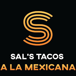 S SAL'S TACOS A LA MEXICANA logo