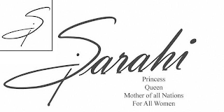 S! SARAHI PRINCESS QUEEN MOTHER OF ALL NATIONS FOR ALL WOMEN logo