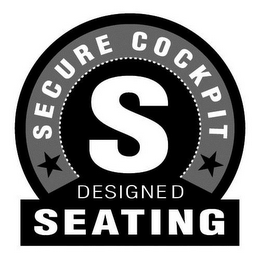 S SECURE COCKPIT DESIGNED SEATING logo