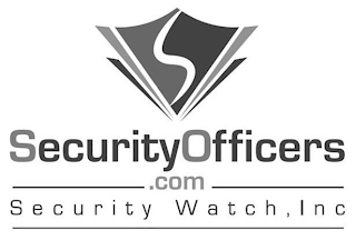 S SECURITYOFFICERS.COM SECURITY WATCH, INC