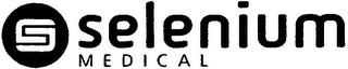 S SELENIUM MEDICAL logo