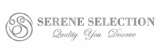 S SERENE SELECTION QUALITY YOU DESERVE logo