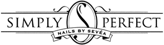 S SIMPLY PERFECT NAILS BY SEVÉA logo
