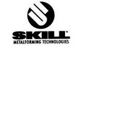 S SKILL METALFORMING TECHNOLOGIES logo