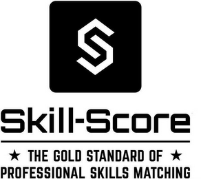 S SKILL-SCORE THE GOLD STANDARD OF PROFESSIONAL SKILLS MATCHING logo