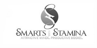 S SMARTS AND STAMINA - ATTRACTIVE MINDS. PRODUCTIVE BODIES. logo
