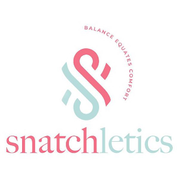 S SNATCHLETICS BALANCE EQUATES COMFORT logo