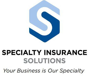 S SPECIALTY INSURANCE SOLUTIONS YOUR BUSINESS IS OUR SPECIALTY logo