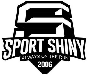 S SPORT SHINY ALWAYS ON THE RUN 2006 logo