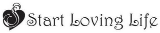 S START LOVING LIFE logo
