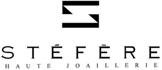 S STEFERE HAUTE JOAILLERIE logo
