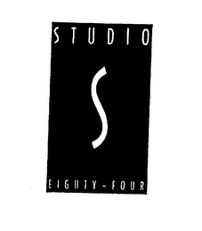 S STUDIO EIGHTY-FOUR