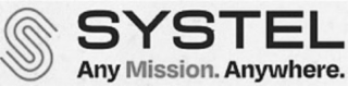 S SYSTEL ANY MISSION. ANYWHERE. logo