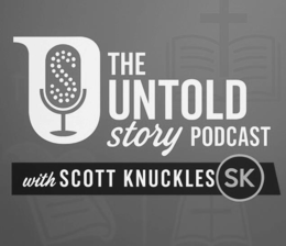 S THE UNTOLD STORY PODCAST WITH SCOTT KNUCKLES SK logo