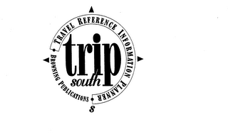 S TRIP SOUTH TRAVEL REFERENCE INFORMATION PLANNER BROWNING PUBLICATIONS logo