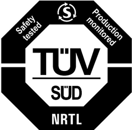 S TÜV SÜD SAFETY TESTED PRODUCTION MONITORED NRTL logo