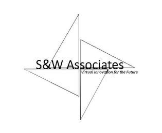 S & W ASSOCIATES VIRTUAL INNOVATION FOR THE FUTURE logo
