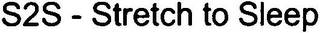 S2S - STRETCH TO SLEEP logo