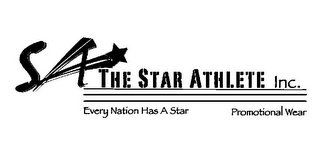 SA THE STAR ATHLETE INC. EVERY NATION HAS A STAR PROMOTIONAL WEAR logo