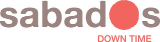 SABADOS DOWN TIME logo
