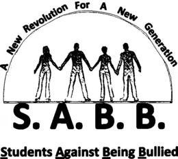 S.A.B.B. STUDENTS AGAINST BEING BULLIED A NEW REVOLUTION FOR A NEW GENERATION logo