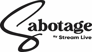 SABOTAGE BY STREAM LIVE logo