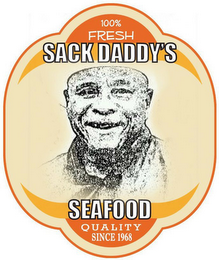 SACK DADDY'S SEAFOOD 100% FRESH QUALITY SINCE 1968 logo