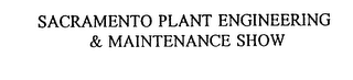 SACRAMENTO PLANT ENGINEERING & MAINTENANCE SHOW logo