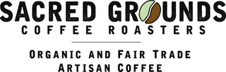 SACRED GROUNDS COFFEE ROASTERS ORGANIC AND FAIR TRADE ARTISAN COFFEE logo