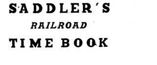 SADDLER'S RAILROAD TIME BOOK logo