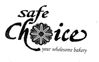 SAFE CHOICE YOUR WHOLESOME BAKERY logo