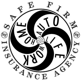 SAFE FIRM INSURANCE AGENCY SF SF HOME AUTO LIFE WORK logo
