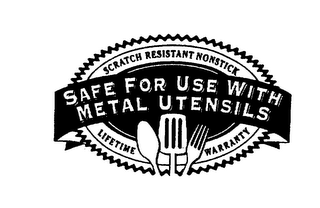 SAFE FOR USE WITH METAL UTENSILS SCRATCH RESISTANT NONSTICK LIFETIME WARRANTY logo