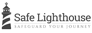 SAFE LIGHTHOUSE SAFEGUARD YOUR JOURNEY logo