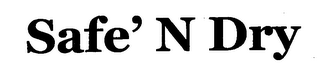 SAFE' N DRY logo